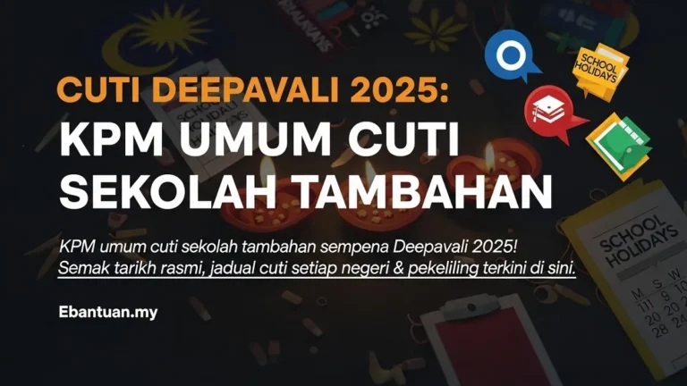 Cuti Deepavali 2025: KPM Umum Cuti Sekolah Tambahan 4 Cuti Deepavali 2025 KPM Umum Cuti Sekolah Tambahan