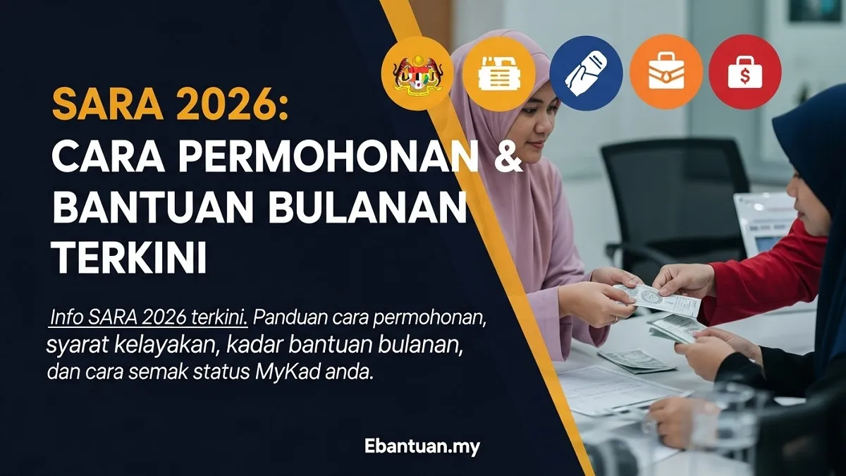 SARA 2026: Cara Permohonan & Bantuan Bulanan Terkini 1 SARA 2026 Cara Permohonan & Bantuan Bulanan Terkini