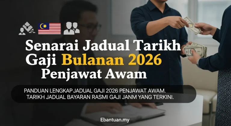 Senarai Jadual Tarikh Gaji Bulanan 2026 Penjawat Awam