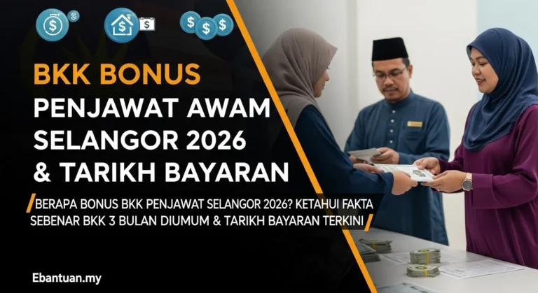 BKK Bonus Penjawat Awam Selangor 2026 & Tarikh Bayaran