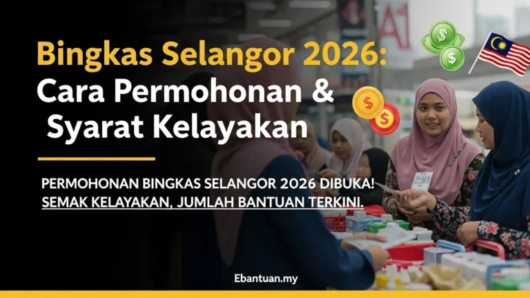 Bingkas Selangor 2026 Cara Permohonan & Syarat Kelayakan