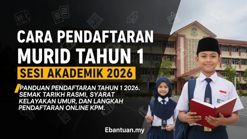 Cara Pendaftaran Murid Tahun 1 Sesi Akademik 2026