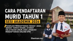 Cara Pendaftaran Murid Tahun 1 Sesi Akademik 2026