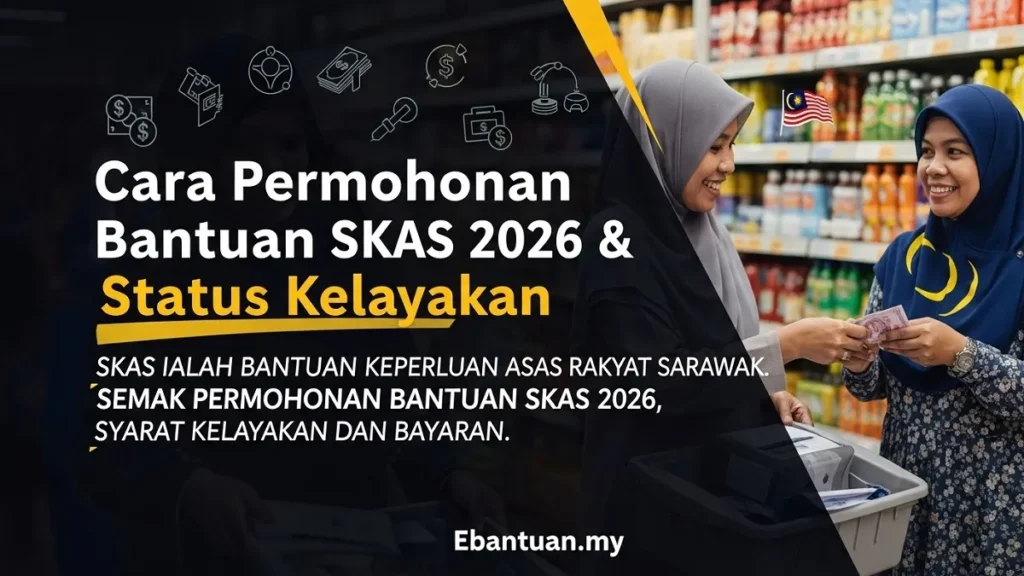 Cara Permohonan Bantuan SKAS 2026 & Status Kelayakan