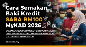 Cara Semakan Baki Kredit SARA RM100 Mykad 2026