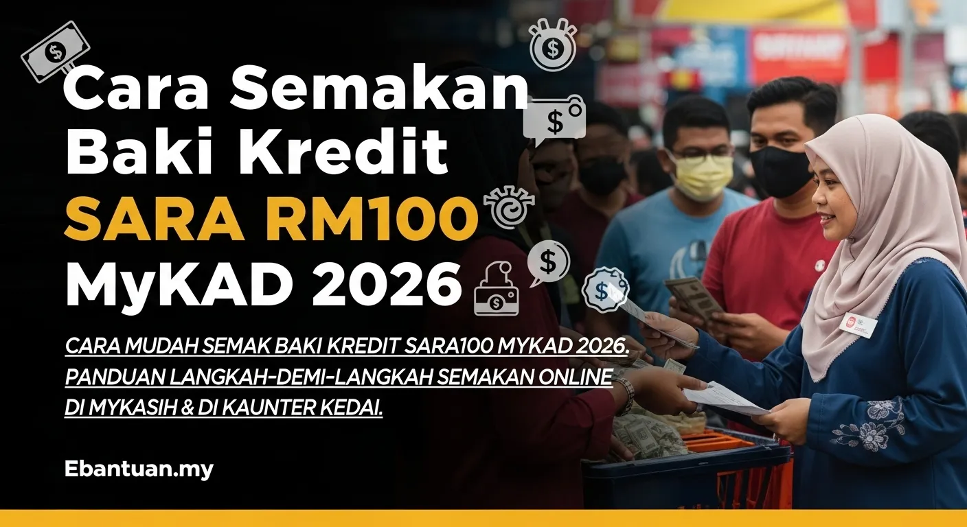 Cara Semakan Baki Kredit SARA RM100 Mykad 2026 1 Cara Semakan Baki Kredit SARA RM100 Mykad 2026