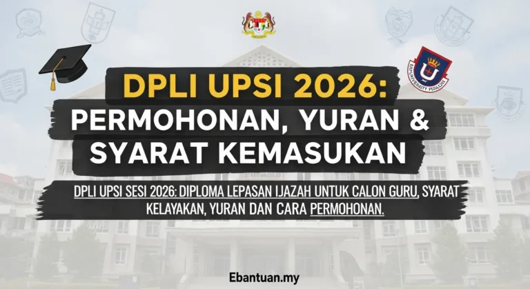 DPLI UPSI 2026 Permohonan, Yuran & Syarat Kemasukan