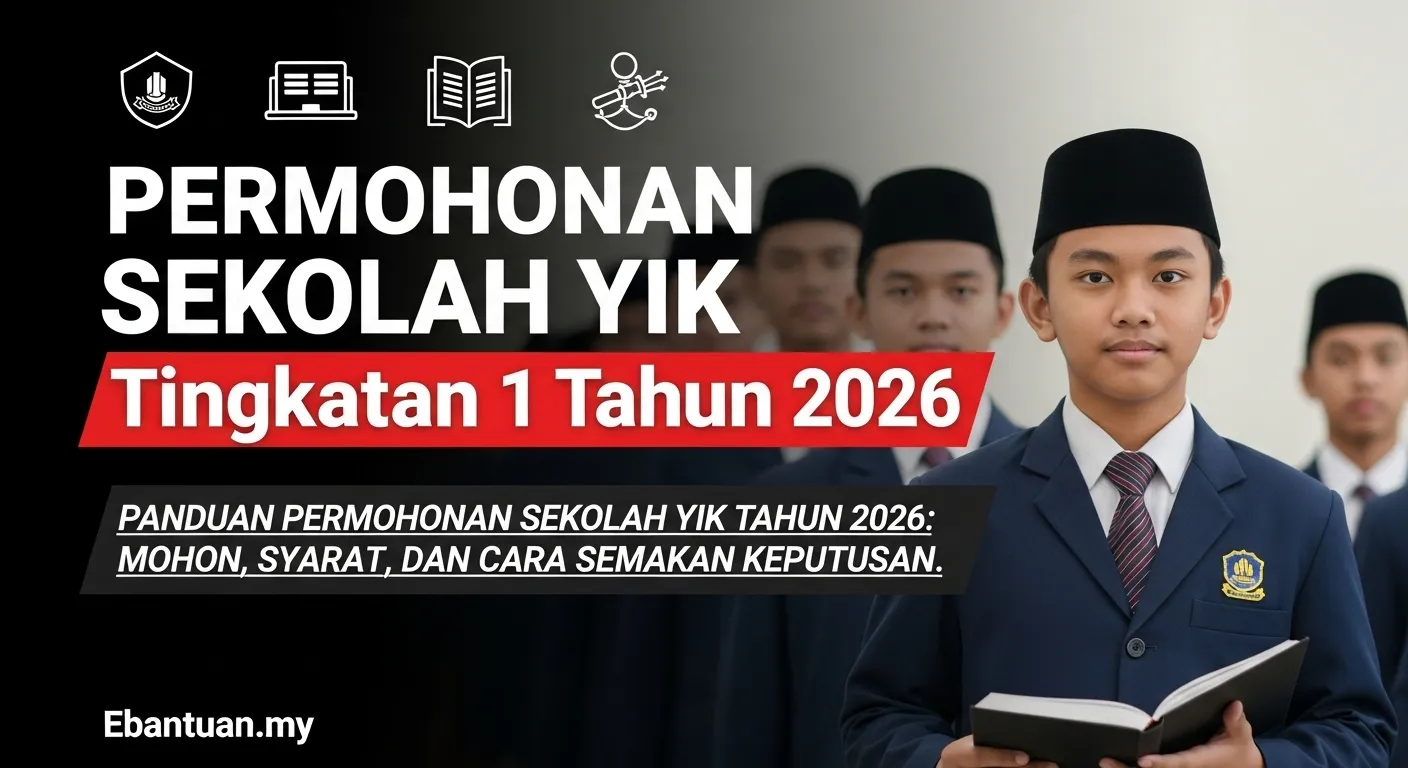 Permohonan Sekolah YIK Tingkatan 1 Tahun 2026 1 Permohonan Sekolah YIK Tingkatan 1 Tahun 2026