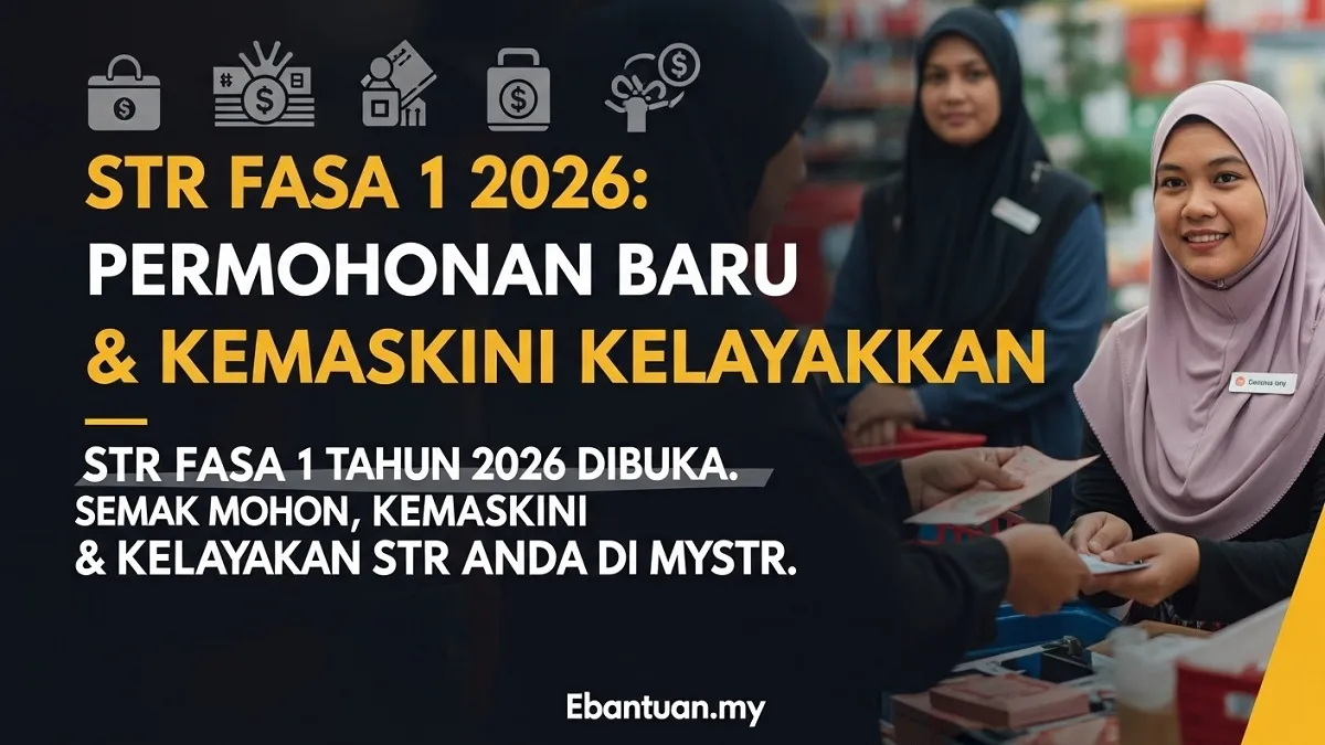 STR Fasa 1 2026 Permohonan Baru & Kemaskini Kelayakkan