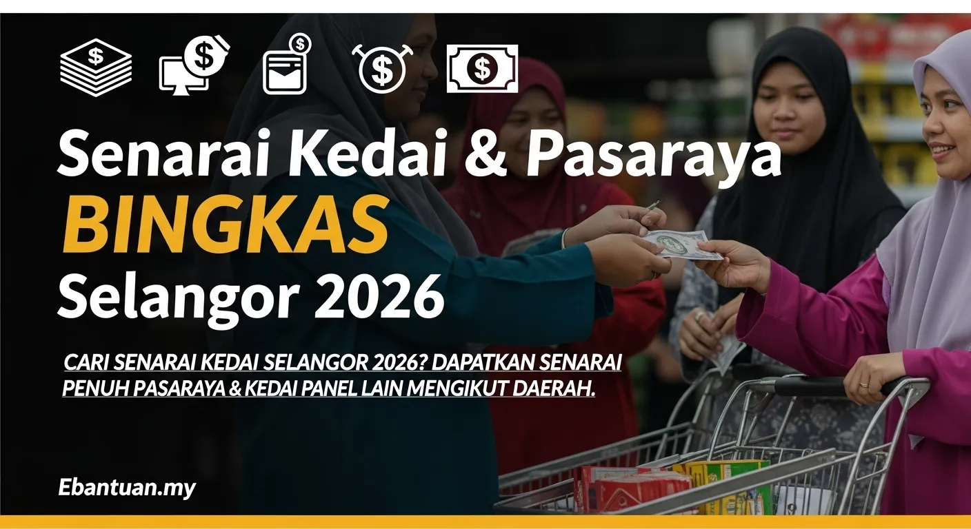 Senarai Kedai & Pasaraya BINGKAS Selangor 2026