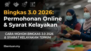 Bingkas 3.0 2026 Permohonan Online & Syarat Kelayakan