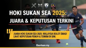 Hoki Sukan SEA 2025 Juara & Keputusan Terkini