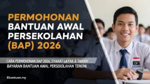 Permohonan Bantuan Awal Persekolahan (BAP) 2026