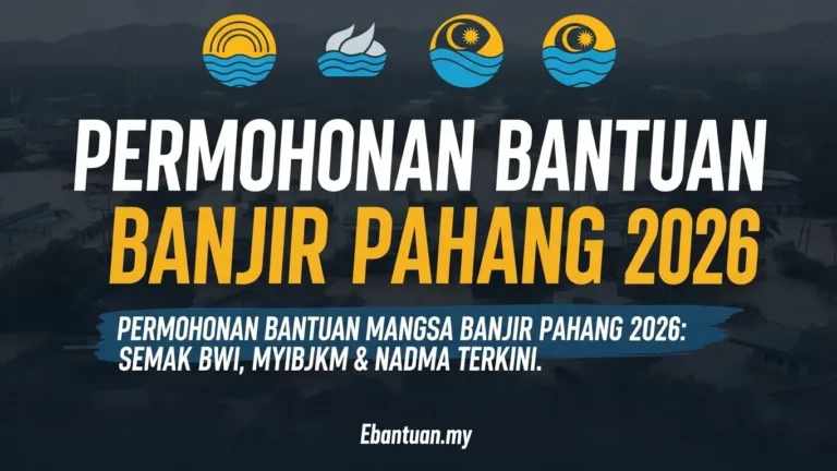 Permohonan Bantuan Banjir Pahang BWI, MyIBJKM & NADMA 2026
