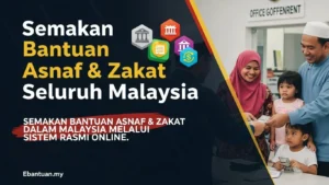 Semakan Bantuan Asnaf & Zakat Seluruh Malaysia