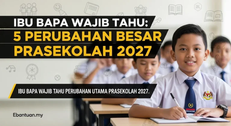 Ibu Bapa Wajib Tahu 5 Perubahan Besar Prasekolah 2027