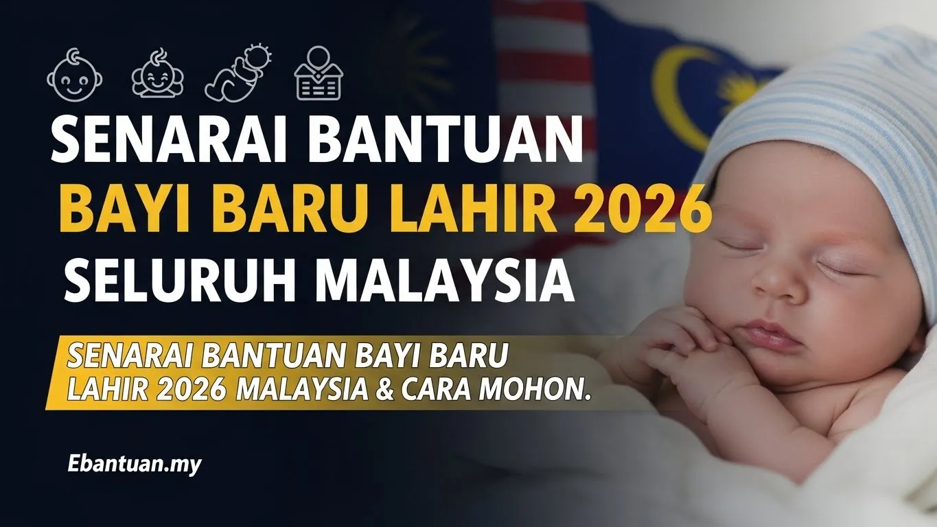Senarai Bantuan Bayi Baru Lahir 2026 Seluruh Malaysia 1 Senarai Bantuan Bayi Baru Lahir 2026 Seluruh Malaysia
