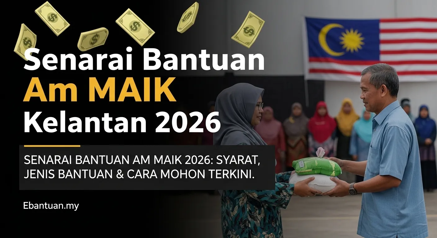 Senarai Bantuan Am MAIK Kelantan 2026