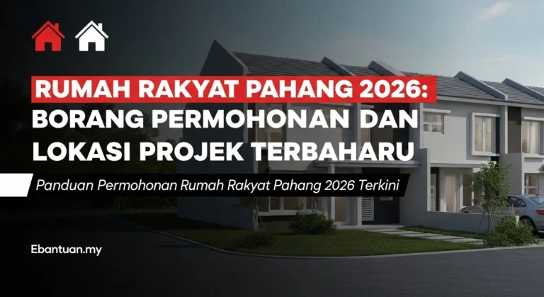Rumah Rakyat Pahang 2026 Borang Permohonan dan Lokasi Projek Terbaharu