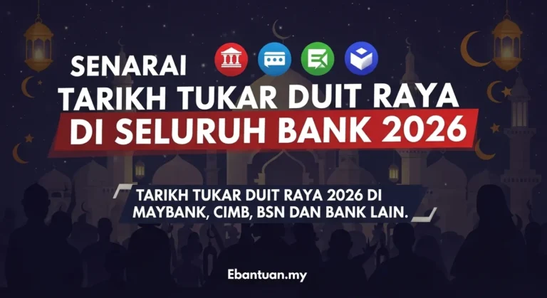Tukar Duit Raya Mengikut Bank 2026