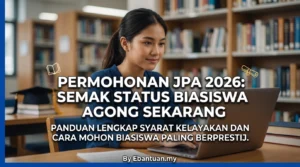 Permohonan JPA 2026: Semak Status Biasiswa Agong Sekarang