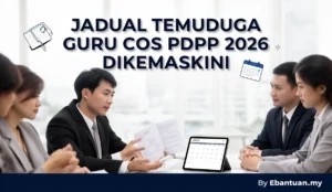 Jadual Temuduga Guru CoS PDPP 2026 Dikemaskini