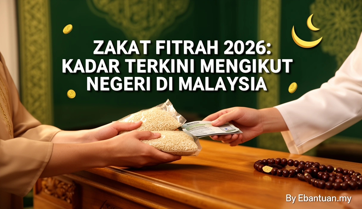 Zakat Fitrah 2026: Kadar Terkini Mengikut Negeri di Malaysia 1 Zakat Fitrah 2026: Kadar Terkini Mengikut Negeri di Malaysia