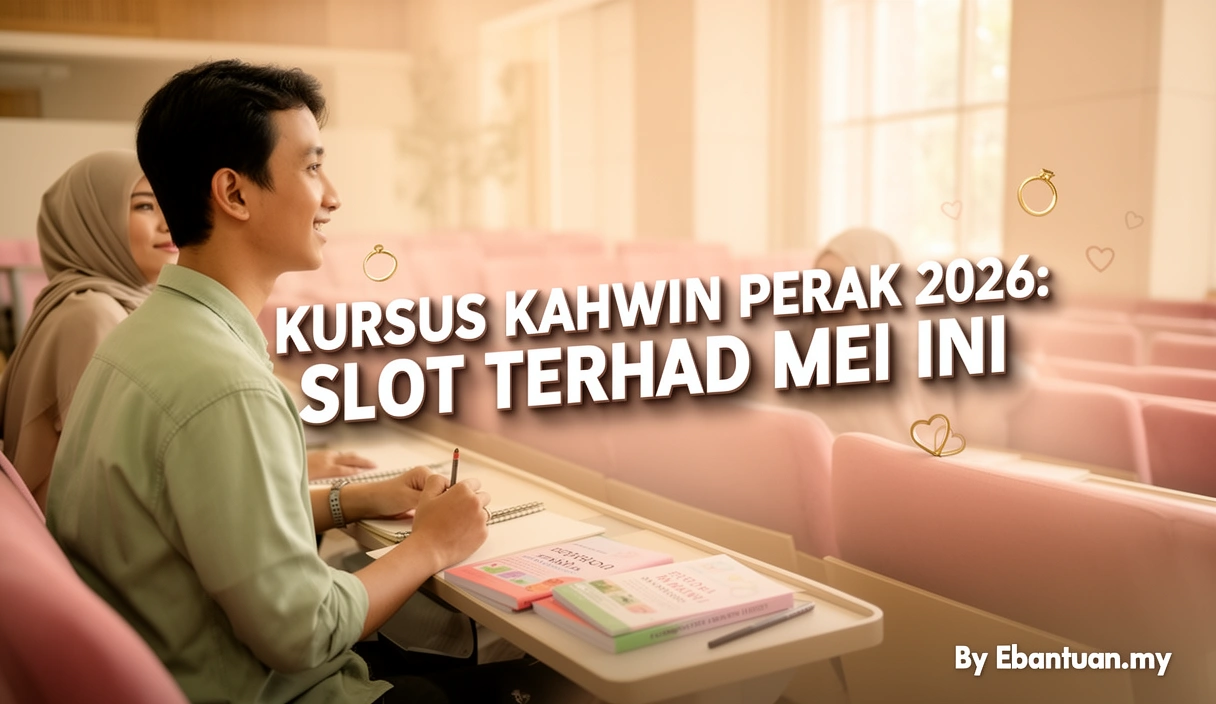 Kursus Kahwin Perak 2026: Slot Terhad Mei Ini 1 Kursus Kahwin Perak 2026: Slot Terhad Mei Ini