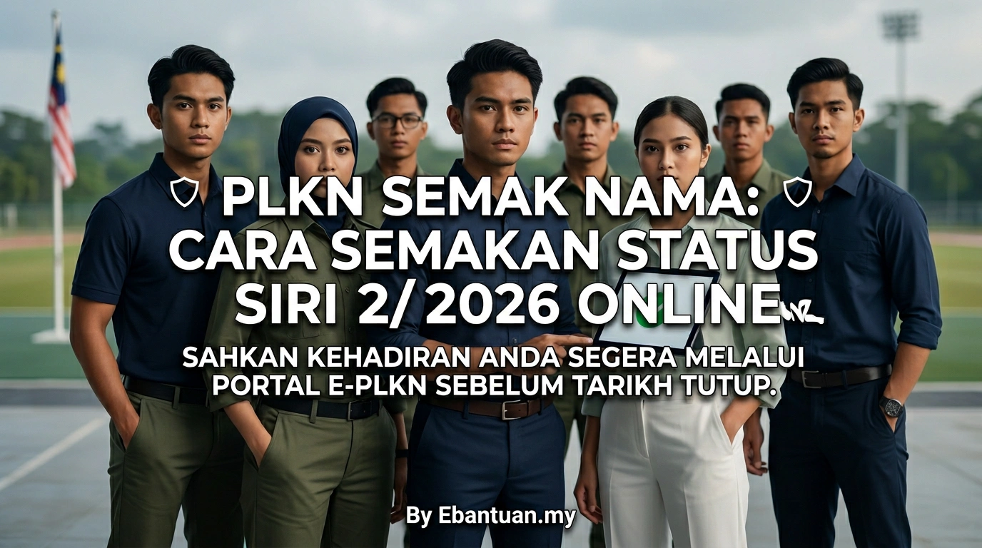 PLKN Semak Nama: Cara Semakan Status Siri 2/2026 Online
