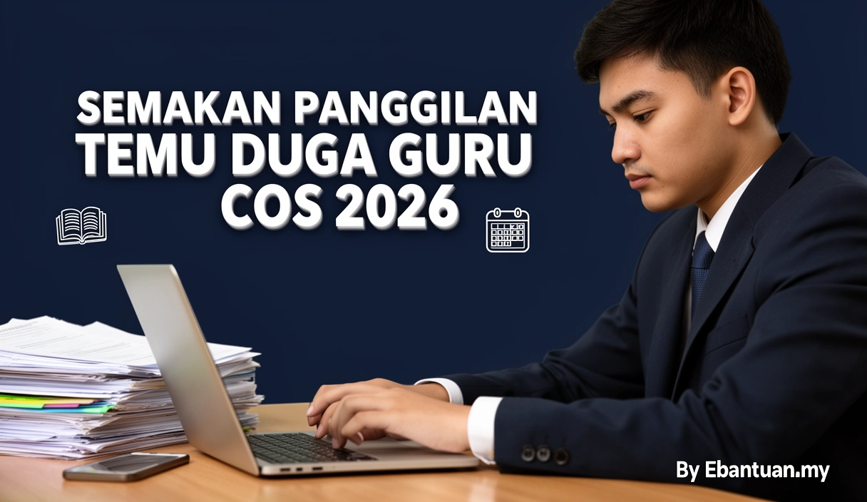 Semakan Panggilan Temu Duga Guru CoS 2026 1 Semakan Panggilan Temu Duga Guru CoS 2026