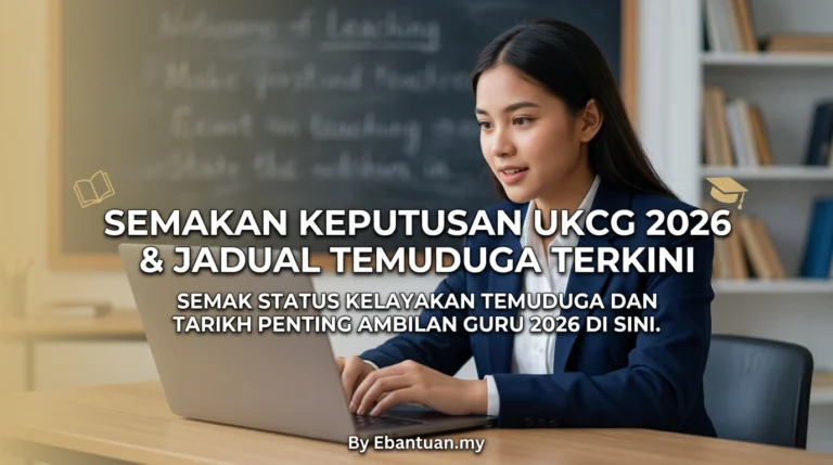 Semakan Keputusan UKCG 2026 & Jadual Temuduga Terkini