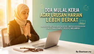 Doa Mula Kerja Agar Urusan Harian Lebih Berkat