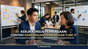 Kerja Kursus Perniagaan: Contoh Rancangan Perniagaan TUBE-S