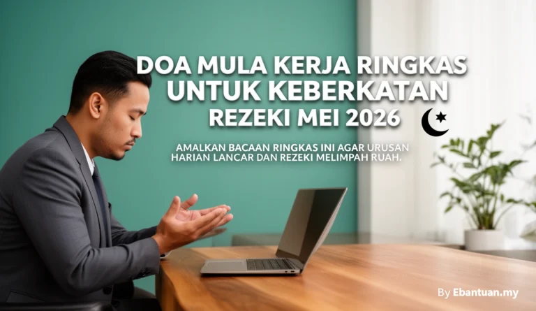 Doa Mula Kerja Ringkas Untuk Keberkatan Rezeki Mei 2026