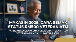 MyKasih 2026: Cara Semak Status RM500 Veteran ATM