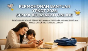 Permohonan Bantuan YPKDT 2026: Semak Kelayakan Online