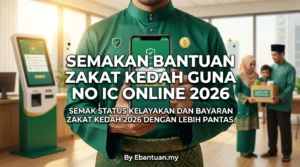 Semakan Bantuan Zakat Kedah Guna No IC Online 2026
