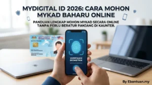 MyDigital ID 2026: Cara Mohon MyKad Baharu Online