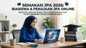 Semakan JPA 2026: Biasiswa & Penajaan JPA Online