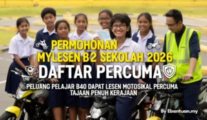 Permohonan MyLesen B2 Sekolah 2026 Daftar Percuma