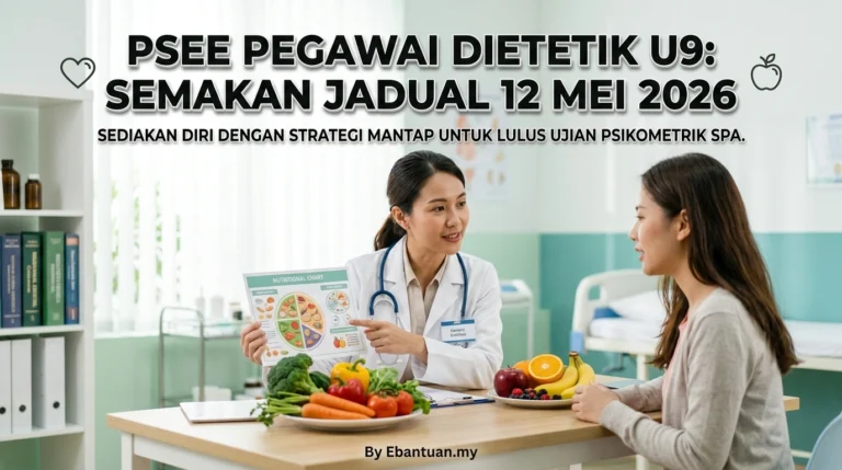 PSEE Pegawai Dietetik U9: Semakan Jadual 12 Mei 2026