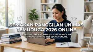 Semakan Panggilan UNIMAS Temuduga 2026 Online