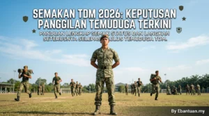 Semakan TDM 2026: Keputusan Panggilan Temuduga Terkini