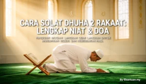 Cara Solat Dhuha 2 Rakaat: Lengkap Niat & Doa