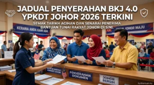 Jadual Penyerahan BKJ 4.0 YPKDT JOHOR 2026 Terkini