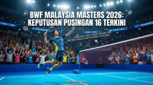 BWF Malaysia Masters 2026: Keputusan Pusingan 16 Terkini