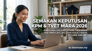 Semakan Keputusan KPM & TVET MARA 2026