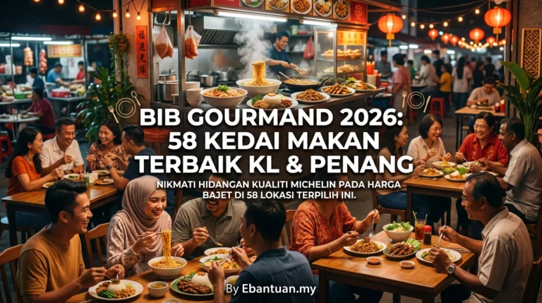 Bib Gourmand 2026: 58 Kedai Makan Terbaik KL & Penang