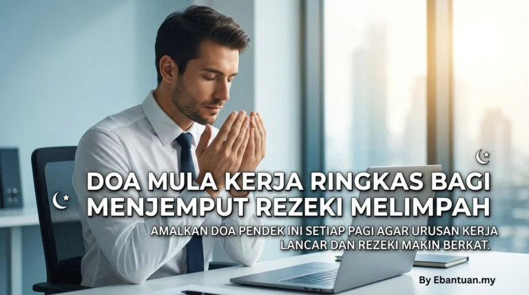 Doa Mula Kerja Ringkas Bagi Menjemput Rezeki Melimpah