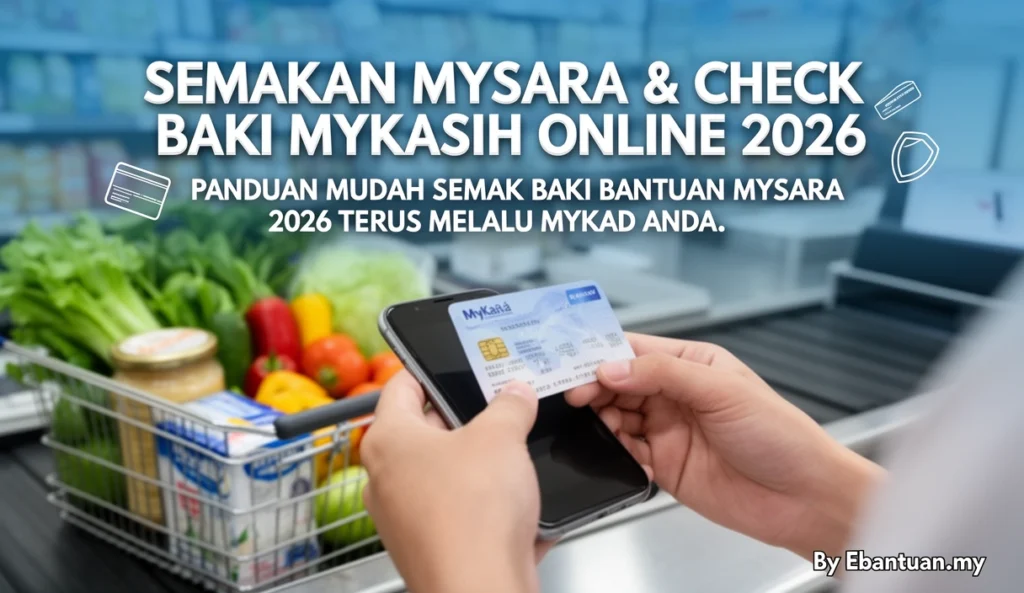 Semakan MySARA & Check Baki MyKasih Online 2026